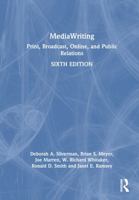 MediaWriting: Print, Broadcast, Online, and Public Relations 1032495812 Book Cover