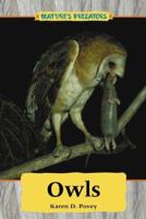Nature's Predators - Owls (Nature's Predators) 0737723491 Book Cover