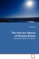 The One-Act Operas of Nicolae Bretan 3639088867 Book Cover