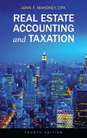 Real Estate Accounting and Taxation B0DR3NJFV6 Book Cover