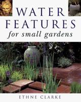 Water Features for Small Gardens 0706377060 Book Cover