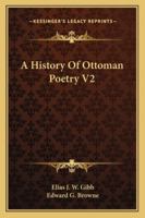 A History Of Ottoman Poetry V2 1163298247 Book Cover