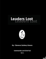 Leaders Lost: My Autobiographical Whistleblower Story B0CNV32X35 Book Cover