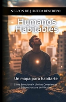 HUMANOS HABITABLES: Un Mapa para Habitarte 6280207900 Book Cover