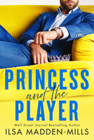 Princess and the Player 1542038464 Book Cover