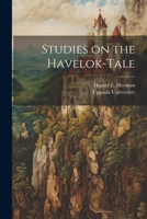 Studies on the Havelok-Tale 1022158562 Book Cover