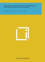 Infectious Anemias Due to Bartonella and Related Red Cell Parasites: American Philosophical Society, V33, Part 3 1258641232 Book Cover