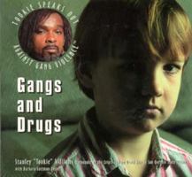 Gangs and Drugs (Williams, Stanley. Tookie Speaks Out Against Gang Violence,) 0823923487 Book Cover