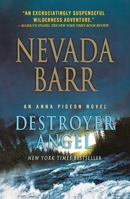 Destroyer Angel (Anna Pigeon Mysteries, Book 18): A suspenseful thriller of the American wilderness 1250058473 Book Cover