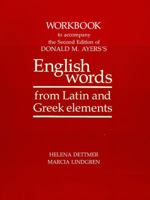 English Words from Latin and Greek Elements 0816509050 Book Cover