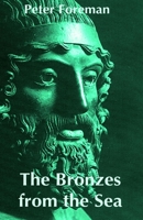 The Bronzes from the Sea 1533335168 Book Cover