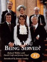 Are You Being Served?: A Celebration Of Twenty Five Years