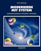 Moderieren Mit System: Besprechungen Effizient Steuern 332287155X Book Cover