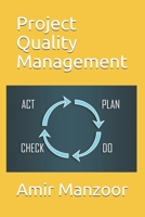 Project Quality Management 9697090521 Book Cover