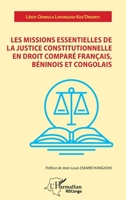 Les missions essentielles de la justice constitutionnelle en droit comparé: français, béninois et congolais (Harmattan Rdc) (French Edition) 2343246033 Book Cover