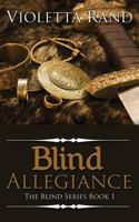 Blind Allegiance 1619354640 Book Cover