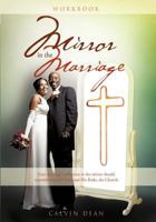 Marriage in the Mirror 162230506X Book Cover