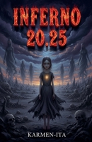 Inferno 20.25 (Italian Edition) B0H3DMMLHG Book Cover