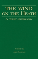 The Wind on the Heath - A Gypsy Anthology 1905124589 Book Cover