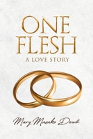 One Flesh: A Love Story 1952062713 Book Cover