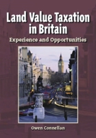 Land Value Taxation in Britain: Experience and Opportunities 1558441573 Book Cover