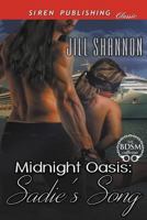 Midnight Oasis: Sadie's Song 1682951790 Book Cover