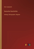 Deutsche Geschichte: Anhang. Bibliographie. Register 3368497820 Book Cover