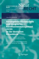 Vorsorgender Küstenschutz Und Integriertes Küstenzonenmanagement (Ikzm) An Der Deutschen Ostseeküste: Strategien, Vorgaben Und Defizite Aus Sicht Des Raumordnungsrechts, ... Natur Und Recht) (German E 3540256962 Book Cover
