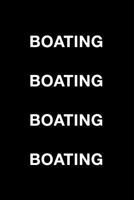 Boating Boating Boating Boating 1720131678 Book Cover