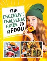 The Checklist Challenge Guide to Food 1398252158 Book Cover