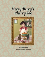 Merry Berry's Cherry Pie B0DDBKCGZ4 Book Cover