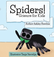 Spiders! 1736853643 Book Cover