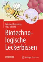 Biotechnologische Leckerbissen 3642371108 Book Cover
