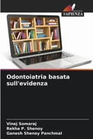 Odontoiatria basata sull'evidenza (Italian Edition) 6209844375 Book Cover