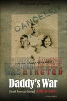 Daddy's War: Greek American Stories 0803240058 Book Cover
