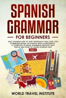 Spanish grammar for beginners Vol.1 180125656X Book Cover