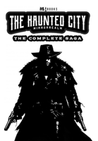 The Haunted City MirrorRealm: The Complete Saga B0H6YGKVY3 Book Cover