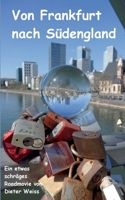 Von Frankfurt nach Südengland 3751956263 Book Cover