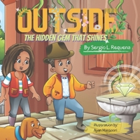 Outside : The Hidden Gem That Shines B08NR9TG4Z Book Cover