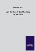 Von Der Kunst Des Theaters 3846041831 Book Cover