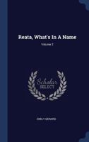 Reata, What's In A Name; Volume 2 1022357395 Book Cover