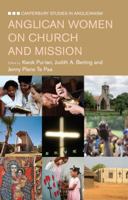 Anglican Women on Mission and the Church. Edited by Kwok Pui-LAN 1848251939 Book Cover