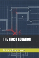 THE FROST EQUATION (THE VORY SCHEMATIC SERIES) B0GT8GFDNK Book Cover