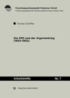 Die SPD Und Der Algerienkrieg (1954-1962) 3860930745 Book Cover