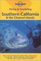Lonely Planet Diving & Snorkeling Southern California & the Channel Islands (Lonely Planet Diving and Snorkeling Southern California) 1864502932 Book Cover
