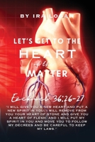 Let's get to the Hearts of the Matter B0FFKSNDHM Book Cover