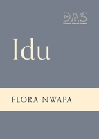 Idu (African Writers Series, 56) 1838221530 Book Cover