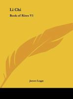Li Chi: Book of Rites V1 1162587822 Book Cover