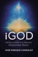 iGod: Intelligent Guidance Operating Daily B0GP2ZQ2XN Book Cover