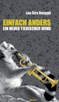 Einfach Anders - ein neuer tierischer Wind 3991078880 Book Cover